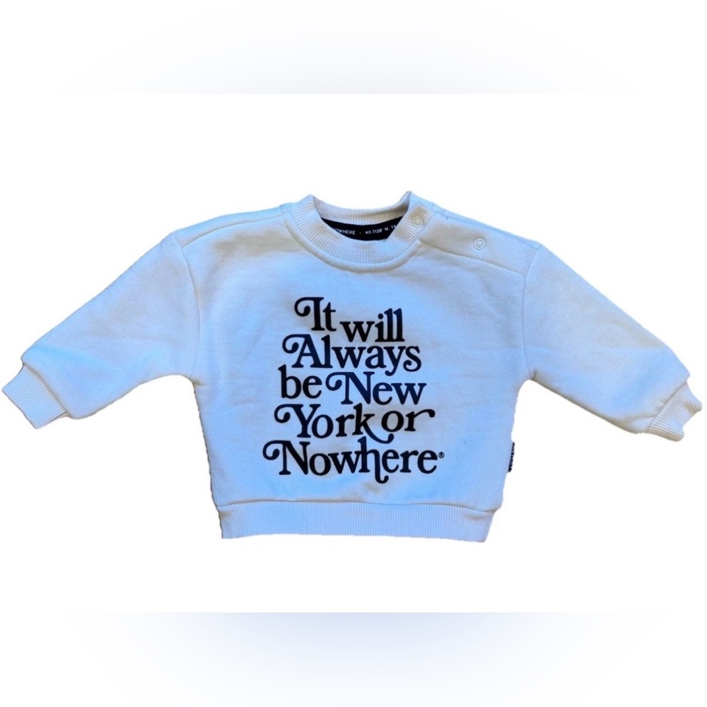 New York Or Nowhere Baby Sweatshirt 0-3 Months Off-White